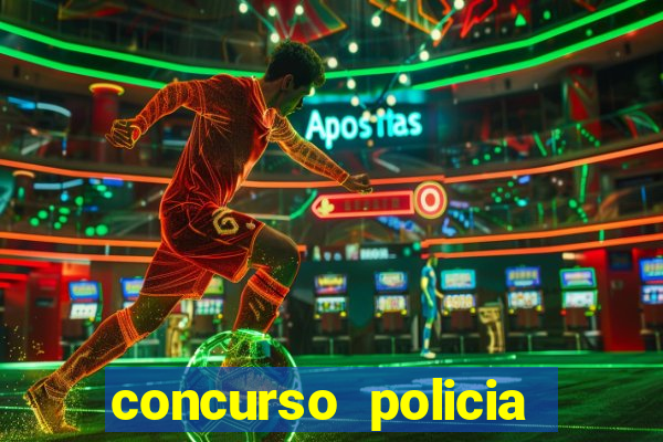 concurso policia civil bahia